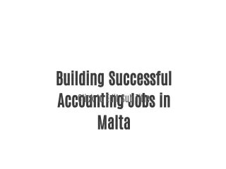 Accounting Jobs in Malta .